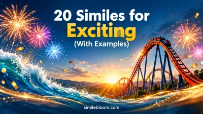 Similes for Exciting